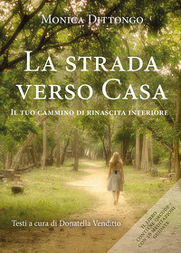 La strada verso casa. Il tuo cammino di rinascita interiore - Librerie.coop La strada verso casa. Il tuo cammino di rinascita interiore - Librerie.coop