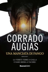 Una manciata di fango. Abilità, crudeltà e follia - Librerie.coop Una manciata di fango. Abilità, crudeltà e follia - Librerie.coop