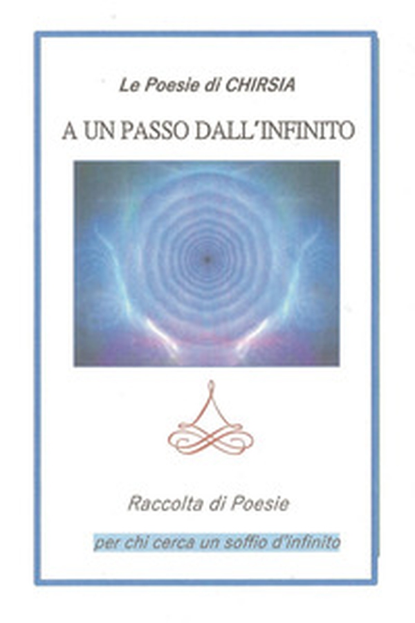 A un passo dall'infinito - Librerie.coop A un passo dall'infinito - Librerie.coop