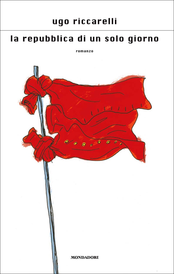 La repubblica di un solo giorno - Librerie.coop La repubblica di un solo giorno - Librerie.coop