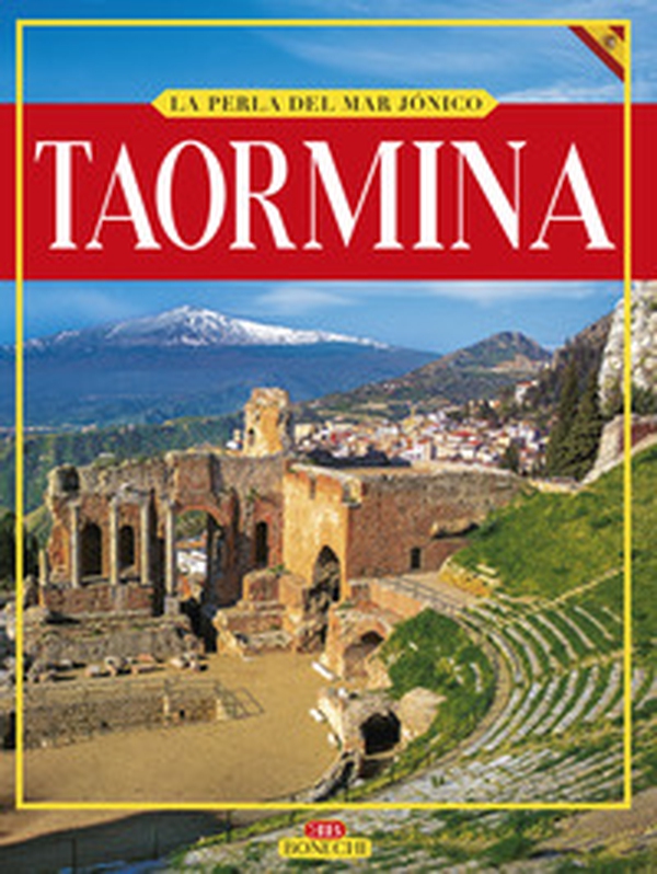 Taormina. La perla del Mar Jónico - Librerie.coop Taormina. La perla del Mar Jónico - Librerie.coop