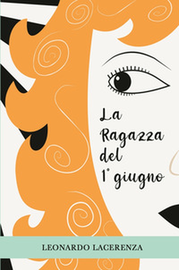 La ragazza del 1° giugno - Librerie.coop La ragazza del 1° giugno - Librerie.coop