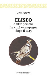 Eliseo e altre persone fra città e campagna dopo il 1945 - Librerie.coop