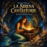 La sirena cantastorie - Librerie.coop