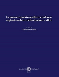 La zona economica esclusiva italiana: ragioni, ambito, delimitazioni e sfide - Librerie.coop