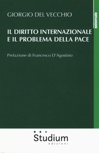 Il diritto internazionale e il problema della pace - Librerie.coop