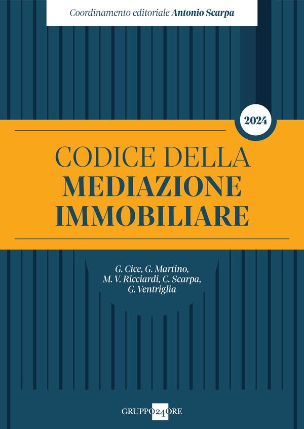 Codice della mediazione immobiliare - Librerie.coop Codice della mediazione immobiliare - Librerie.coop