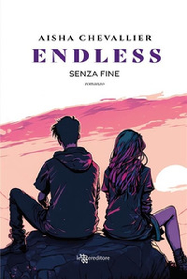 Endless. Senza fine - Librerie.coop Endless. Senza fine - Librerie.coop