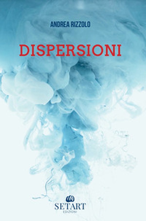 Dispersioni - Librerie.coop Dispersioni - Librerie.coop