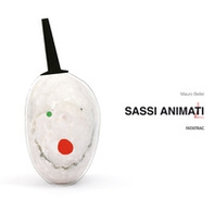 Sassi animati - Librerie.coop Sassi animati - Librerie.coop