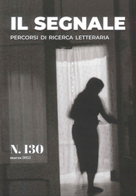Il segnale. Percorsi di ricerca letteraria - Vol. 130 - Librerie.coop Il segnale. Percorsi di ricerca letteraria - Vol. 130 - Librerie.coop