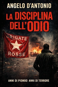 La disciplina dell'odio - Librerie.coop