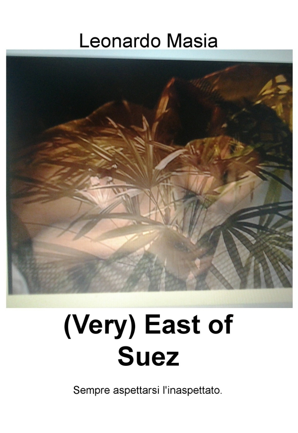 (Very) East of Suez - Librerie.coop (Very) East of Suez - Librerie.coop