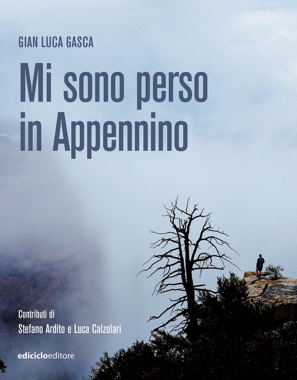 Mi sono perso in Appennino - Librerie.coop Mi sono perso in Appennino - Librerie.coop