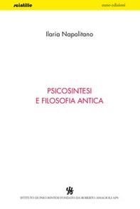Psicosintesi e filosofia antica - Librerie.coop