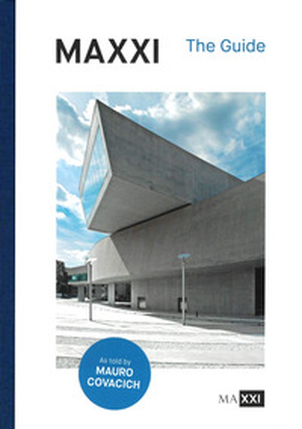 MAXXI. The guide - Librerie.coop MAXXI. The guide - Librerie.coop