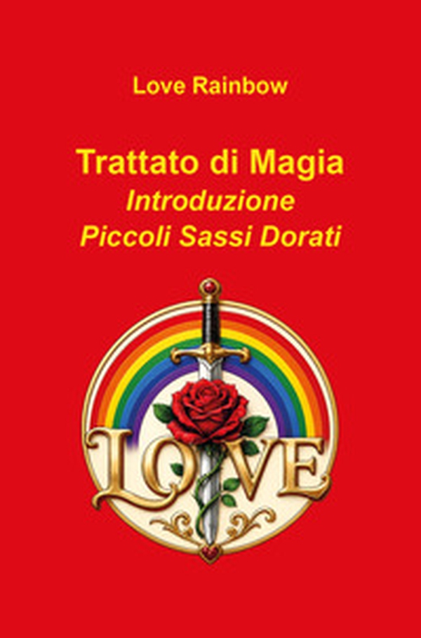 Trattato di magia, introduzione. Piccoli sassi dorati - Librerie.coop