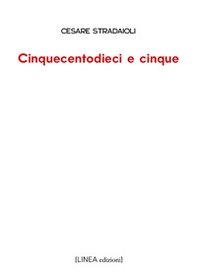 Cinquecentodieci e cinque - Librerie.coop