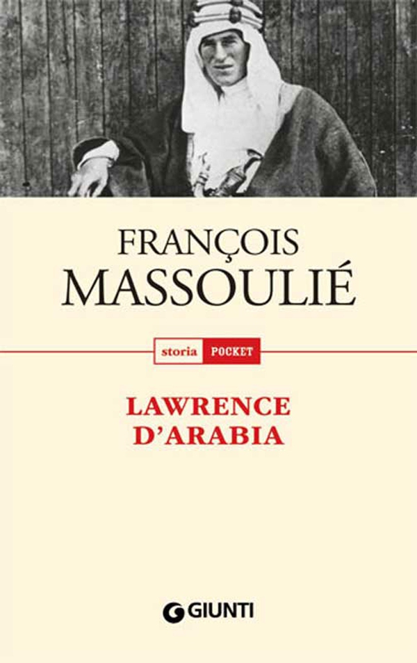 Lawrence d'Arabia - Librerie.coop Lawrence d'Arabia - Librerie.coop
