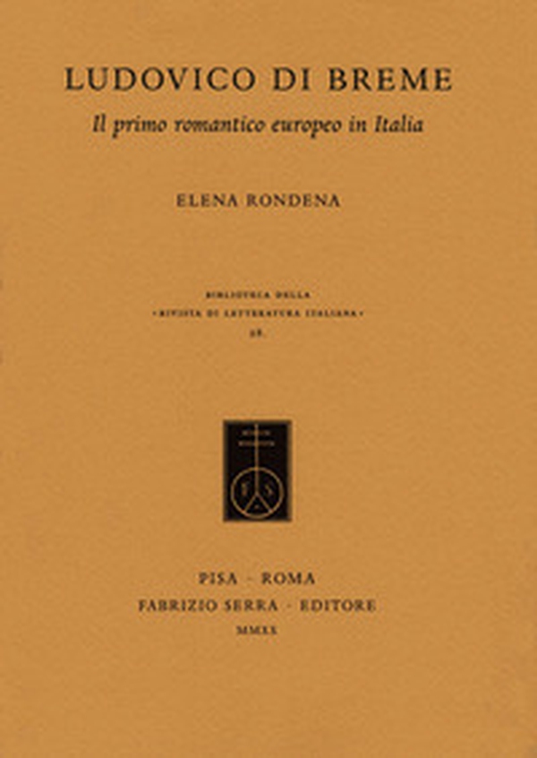 Ludovico Di Breme. Il primo romantico europeo in Italia - Librerie.coop Ludovico Di Breme. Il primo romantico europeo in Italia - Librerie.coop