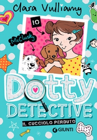 Il cucciolo perduto. Dotty detective - Librerie.coop Il cucciolo perduto. Dotty detective - Librerie.coop