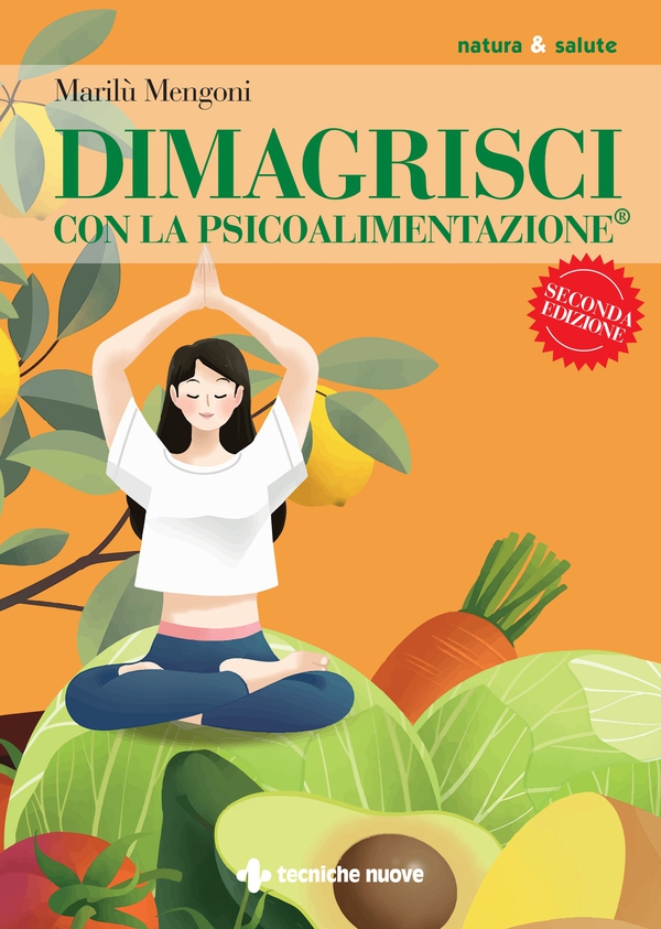 Dimagrisci con la Psicoalimentazione® - Librerie.coop Dimagrisci con la Psicoalimentazione® - Librerie.coop