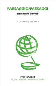 Paesaggio/paesaggi. Singolare plurale - Librerie.coop