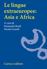 Le lingue extraeuropee: Asia e Africa - Librerie.coop