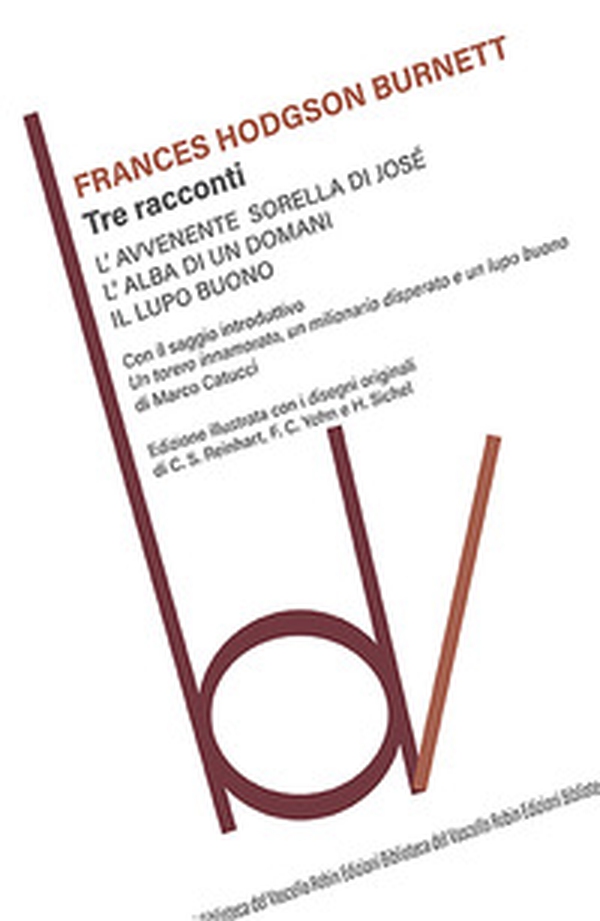 Tre racconti: L'avvenente sorella di José-L'alba di un domani-Il lupo buono - Librerie.coop Tre racconti: L'avvenente sorella di José-L'alba di un domani-Il lupo buono - Librerie.coop