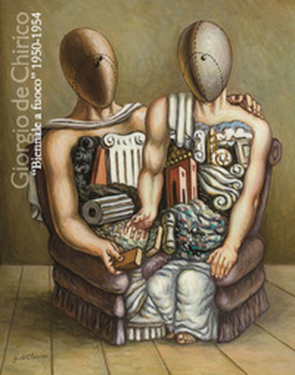 Giorgio de Chirico. «Biennale a fuoco» 1950-1954 - Librerie.coop