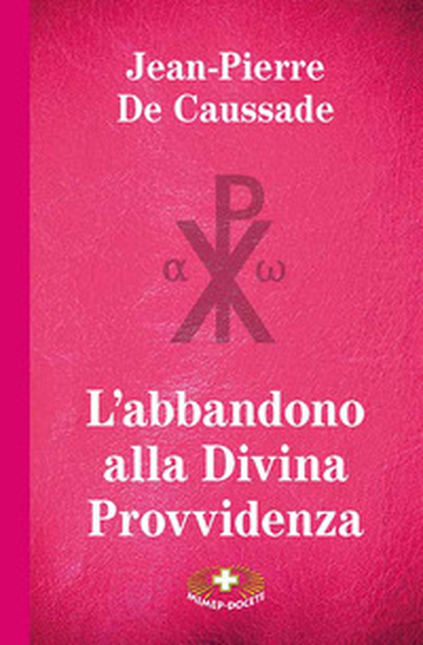 L'abbandono alla Divina Provvidenza - Librerie.coop