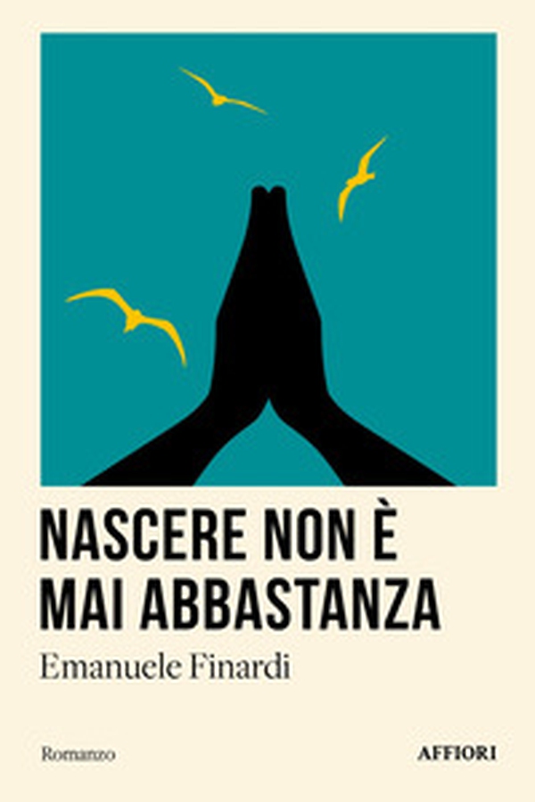 Nascere non è mai abbastanza - Librerie.coop Nascere non è mai abbastanza - Librerie.coop