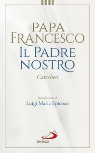 Il Padre Nostro - Librerie.coop Il Padre Nostro - Librerie.coop