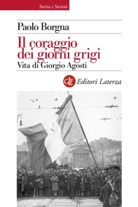 Il coraggio dei giorni grigi - Librerie.coop