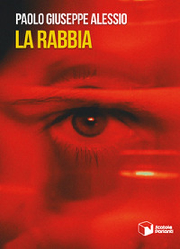 La rabbia - Librerie.coop La rabbia - Librerie.coop
