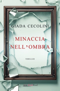 Minaccia nell'ombra - Librerie.coop Minaccia nell'ombra - Librerie.coop