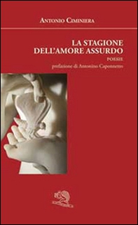 La stagione dell'amore assurdo - Librerie.coop
