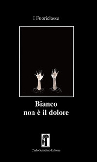 Bianco non è il dolore - Librerie.coop Bianco non è il dolore - Librerie.coop