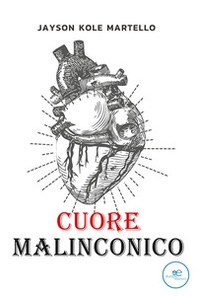Cuore malinconico - Librerie.coop