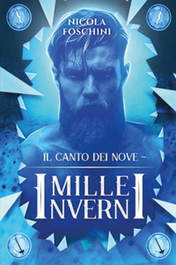 Mille inverni. Il canto dei nove - Librerie.coop Mille inverni. Il canto dei nove - Librerie.coop