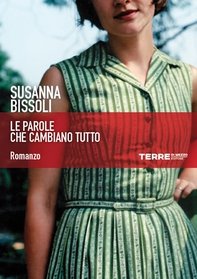 Le parole che cambiano tutto - Librerie.coop Le parole che cambiano tutto - Librerie.coop