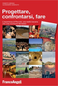 Progettare, confrontarsi, fare. L'esperienza di Peccioli, una realtà toscana che crea ricchezza dal basso - Librerie.coop Progettare, confrontarsi, fare. L'esperienza di Peccioli, una realtà toscana che crea ricchezza dal basso - Librerie.coop