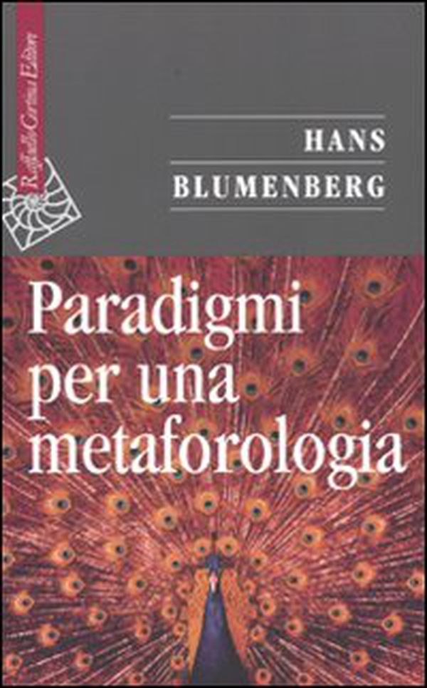 Paradigmi per una metaforologia - Librerie.coop Paradigmi per una metaforologia - Librerie.coop