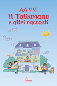 Il talismano e altri racconti - Librerie.coop