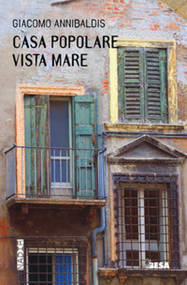 Casa popolare vista mare - Librerie.coop Casa popolare vista mare - Librerie.coop