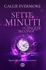 Sette minuti e cinque secondi - Librerie.coop Sette minuti e cinque secondi - Librerie.coop