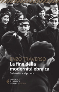 La fine della modernità ebraica - Librerie.coop