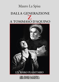 Dalla generazione Z a Tommaso d'Aquino. Un risiko planetario - Librerie.coop