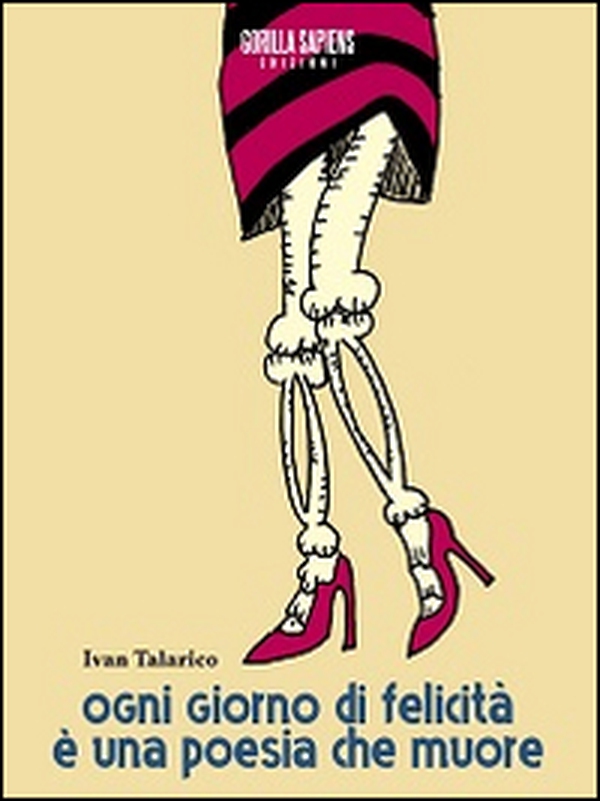 Ogni giorno di felicità è una poesia che muore - Librerie.coop Ogni giorno di felicità è una poesia che muore - Librerie.coop