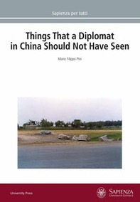 Things that a diplomat in China should not have seen - Librerie.coop